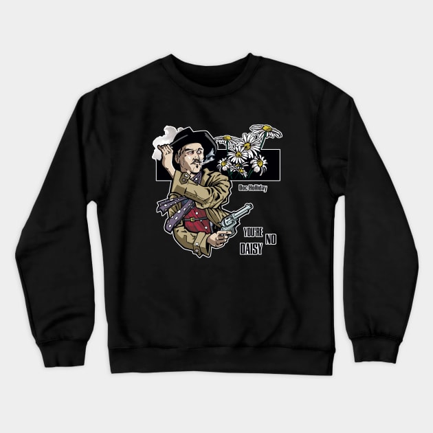 Doc Holliday Crewneck Sweatshirt by ActionNate